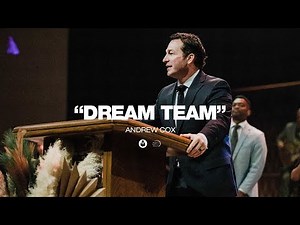 Dream Team | Andrew Cox