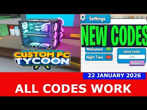 *ALL CODES* Custom PC Tycoon! ROBLOX | JANUARY 22, 2026