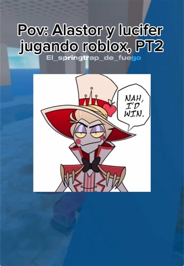 Lucifer y Alastor jugando roblox... Otra vez XD #alastor #hazbinhotel #fyp #humor #robloxgames #lucifermorningstar voz de lucifer: @Sebastian y skin de lucifer @✩*⢄⢁✧𝐿𝓊𝒸𝒾𝒻𝑒𝓇✧⡈⡠*✩ :D