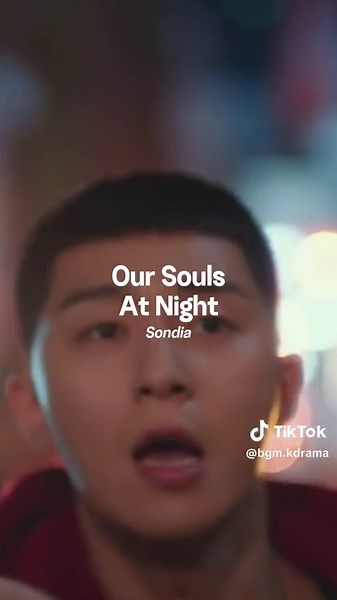 Sondia - our souls at night itaewon class ost #itaewonclass #parksaeroyi #kimdami #parkseojun #sondia #ostitaewonclass #ostkdrama #ostkdramafyp #fypz #fyp