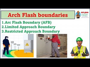 Arch flash Boundaries | Limited Approche Boundaries | Restricted approach boundaries