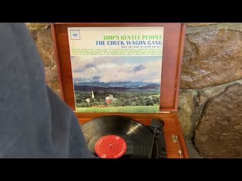 The Chuck Wagon Gang God's Gentle People Albert Brumley Gospel Vinyl LP Record Full Album