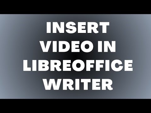 How to Insert Video in LibreOffice Writer