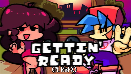 FNF优质模组：Gettin' Ready