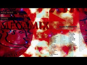NEW WAVE DIARY MEGAMIX ONE ⏲ classics '80-'89 non-stop dance mix ⏱ New Wave Pop Rock Electronic '80s