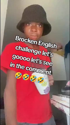 Brocken English Challenge: Can You Understand?