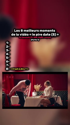 Les 8 meilleurs moments de Le Pire Date de Squeezie