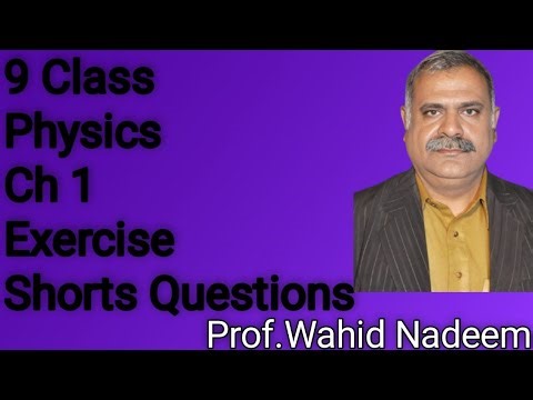 9th Class Physics Chapter 1 Exercise Short Questions