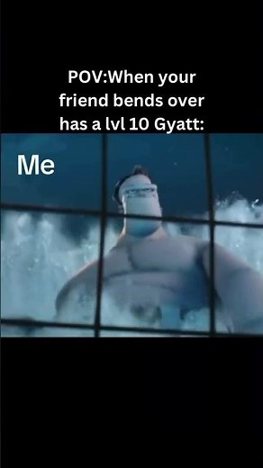 LEVEL 10 GYATT MOMENTS