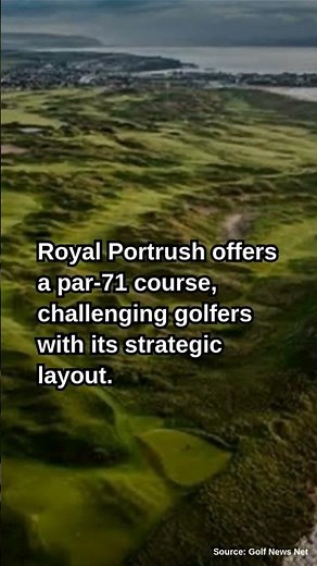 Royal Portrush Golf Club: Scorecard and course breakdown for the 2025