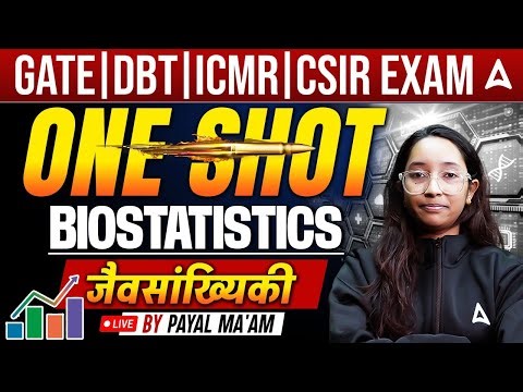 GATE | DBT | ICMR | CSIR EXAM ONE SHOT BIOSTATISTICS #2 BY Payal Ma'am