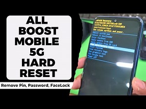 ALL Boost Mobile 5G hard reset | Remove Pin, Password, FaceLock | hard reset boost phone