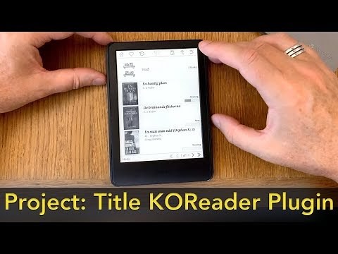 How to Install and Use Project: Title - a KOReader UI Plugin