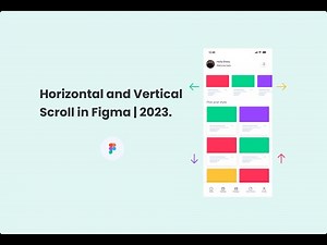 Horizontal and vertical scrolling in figma