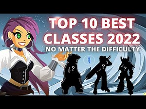 AQW TOP 10 CLASSES IN GAME 2022 - REGARDLESS OF TIME TO GET CLASS