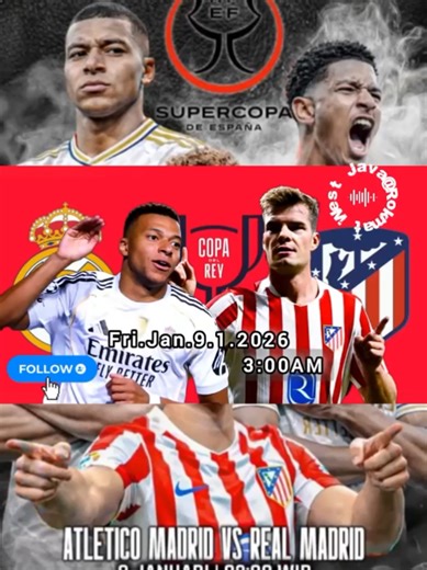 REAL MADRID V ATLETICO DE MADRID 🗓Jum'at 9 Januari 2026 🏆Super Copa De Espana 🏟King Abdullah Sport City #realmadrid #atleticodemadrid #supercopa @Real Madrid C.F. @atleticodemadrid #CapCut