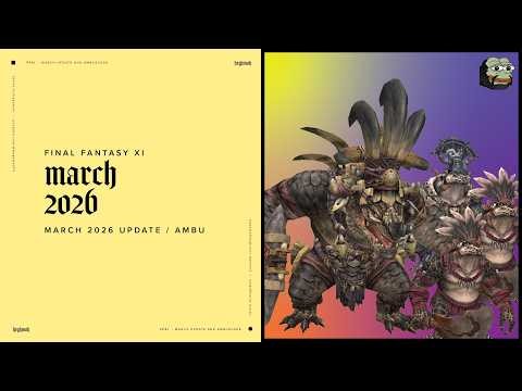FFXI: March Update! / Vol.1 VD Velkk Ambuscade