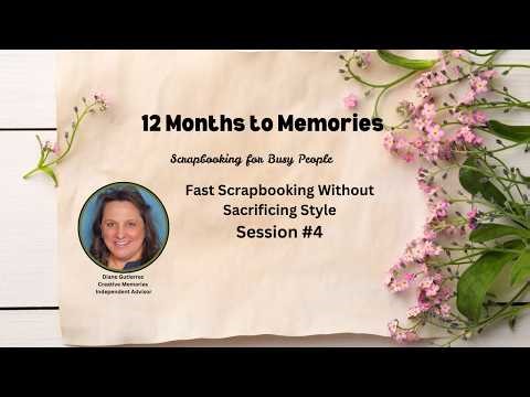 Fast Scrapbooking Without Sacrificing Style (2 Layouts)