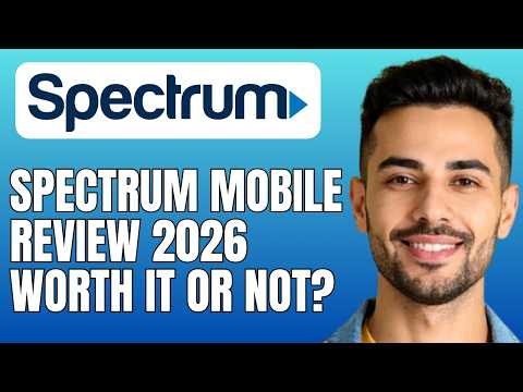 Spectrum Mobile Review 2026 -Worth It or Not?