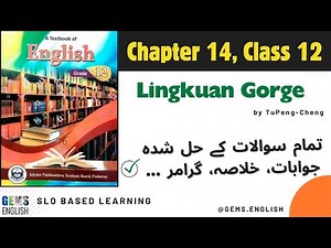 Chapter 14 - Lingkuan Gorge : Exercise |12th Class English Textbook| All KPK Boards