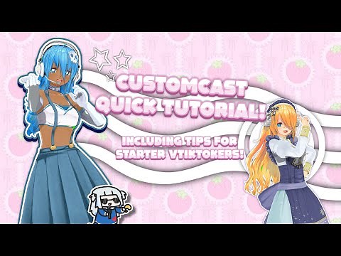 Customcast quick tutorial! || Inculding Vtiktoker tips!
