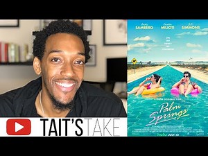 Palm Springs - Movie Review