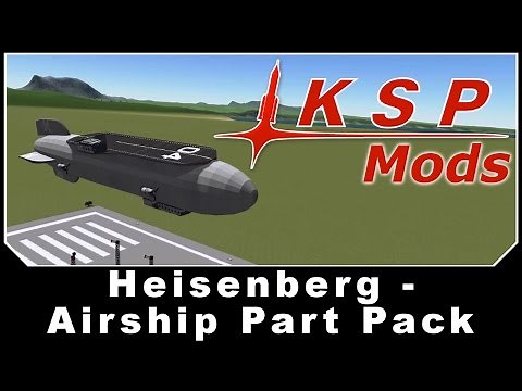 KSP Mods - Heisenberg - Airship Part Pack