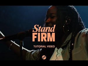 Stand Firm - Vineyard Worship & Dreaming The Impossible [Song Tutorial]