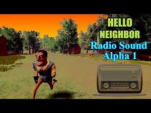 Hello Neighbor Radio Sound (Alpha 1)