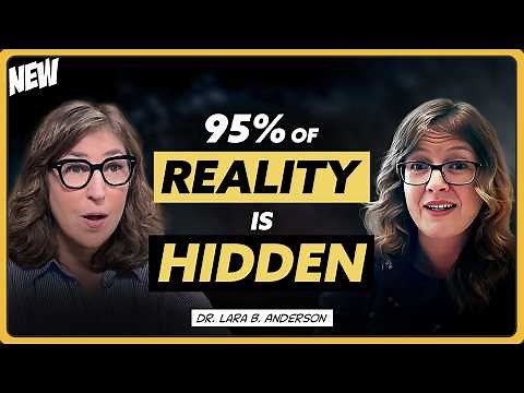 We’re Not Alone. String Theory on Aliens, Time, AI & The Hidden 95% of the Universe | Lara Anderson