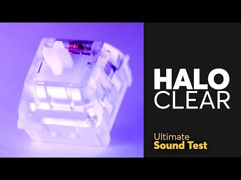 Drop Halo Clear Ultimate Sound Test | Heavy Tactile Switch