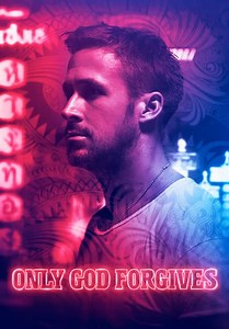 Only God Forgives (2013)