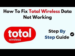 How To Fix Total Wireless Data Not Working