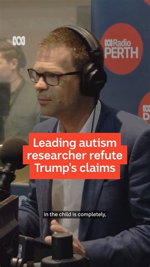 "It's completely not backed up by evidence," Professor Andrew Whitehouse, Deputy Director of The Kids Research Institute Australia and autism researcher, told Mark Gibson on #ABCRadioPerth. US President Donald Trump has declared that paracetamol use during pregnancy can cause autism in the child, and this claim has been broadly condemned by experts. Professor Whitehouse also went on to highlight the risk of untreated high fever and pain, which paracetamol is typically used for, in the pregnant w