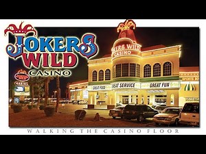 Have you been to Joker's Wild Casino?