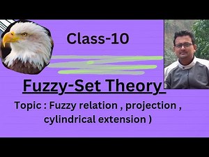 (10) Fuzzy set (Fuzzy relation , Projection ,cylindrical extension)