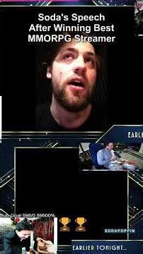 Soda's Speech after winning Best MMORPG Streamer