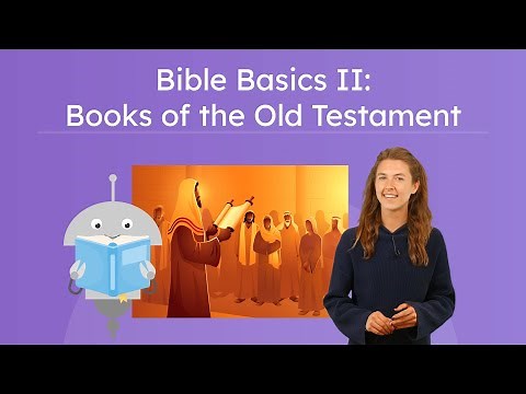 Bible Basics II: The Books of the Old Testament - Bible Basics for Kids!