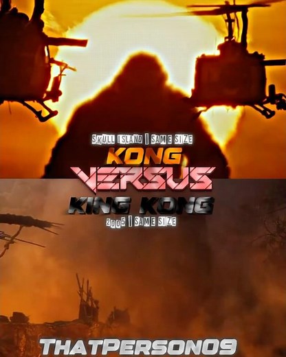 Kong (Skull Island) vs King Kong (2005) | Same Size