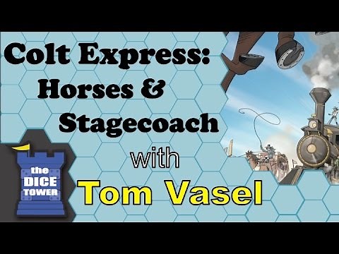 Colt Express: Horses and Stagecoach Review - with Tom Vasel