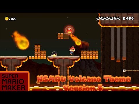 NSMBU Volcano Theme (V.5) in Super Mario Maker (Mods)