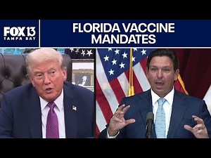 President Trump questions Florida's push to end vaccine mandates