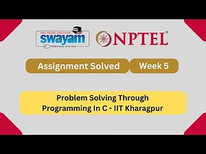 Problem Solving Through Programming In C Week 5 || NPTEL ANSWERS 2025 #nptel #nptel2025 #myswayam