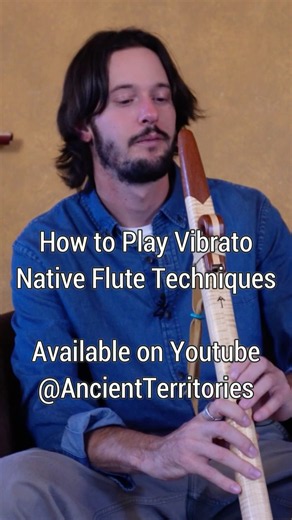 How to Play Vibrato on the Native Flute