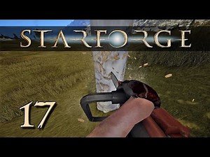 Starforge #17 - Mit Motorsäge gehts leichter [Gameplay German Deutsch] [Let's Play]