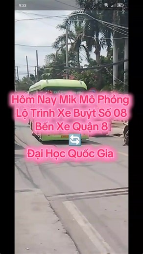 Lịch Trình Xe Buýt 08: Bến Xe Quận 8 tới Đại Học Quốc Gia