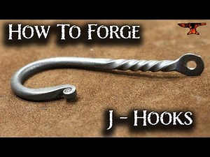 How To Forge J - Hooks - Blacksmiths Essential Skills
