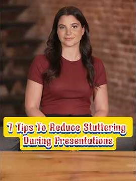 7 Tips To Reduce Stuttering During Presentation | Stutteringstop.com
