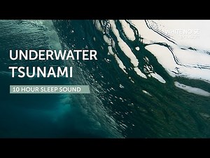 Underwater Tsunami Waves Sleep Sound - 10 Hours - Black Screen