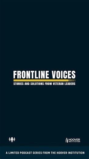 14 reactions | Presented by the Hoover Institution, Frontline Voices...